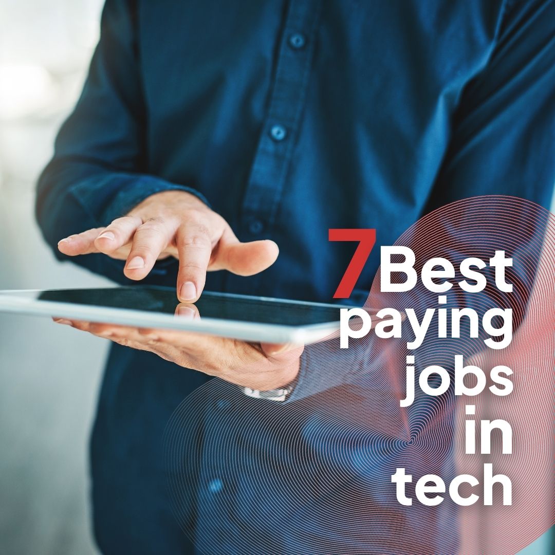 7 Best Paying Jobs İn Technology